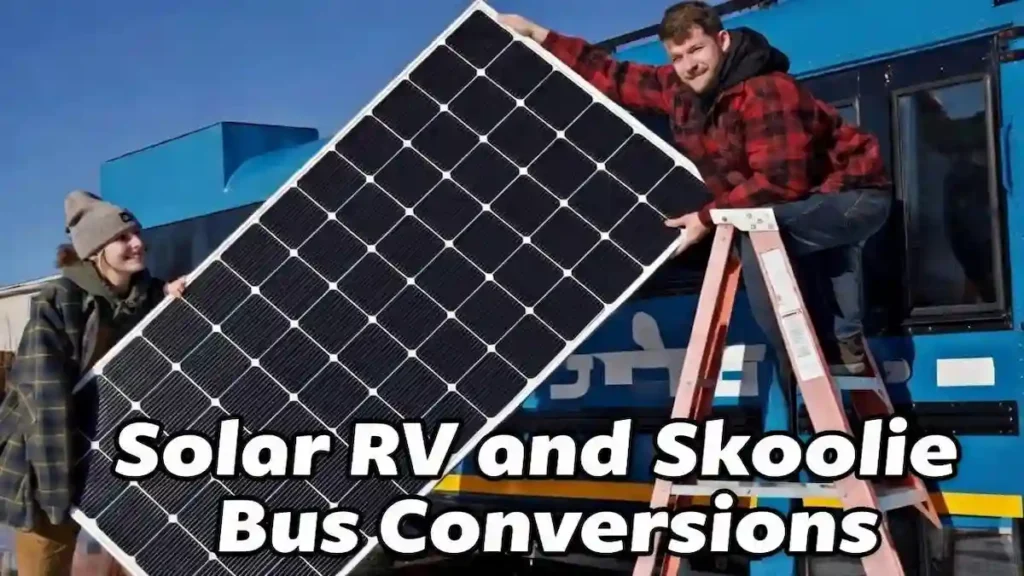 Couple installing solar panels on top of a skoolie bus during a solar conversion